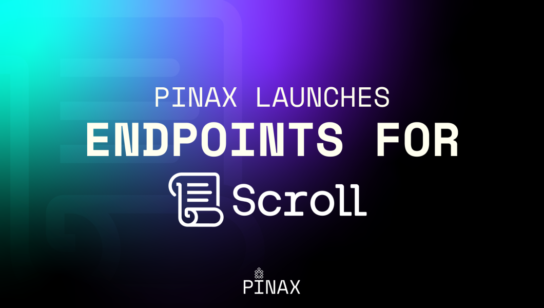 Pinax Launches Endpoints for Scroll