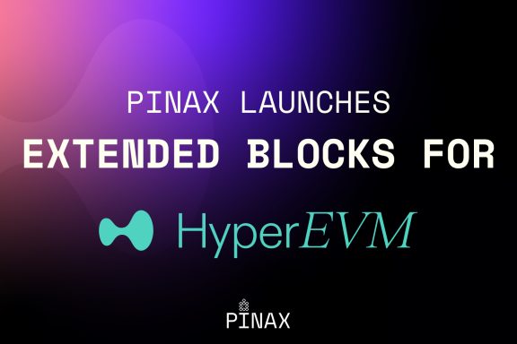 Pinax launches extended blocks for HyperEVM
